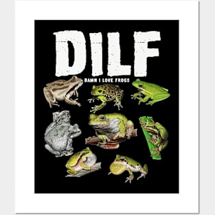 Funny Amphibian DILF Man I Love Frogs Posters and Art